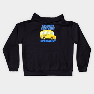 Student Delivery Specialist - School Bus Driver Kids Hoodie